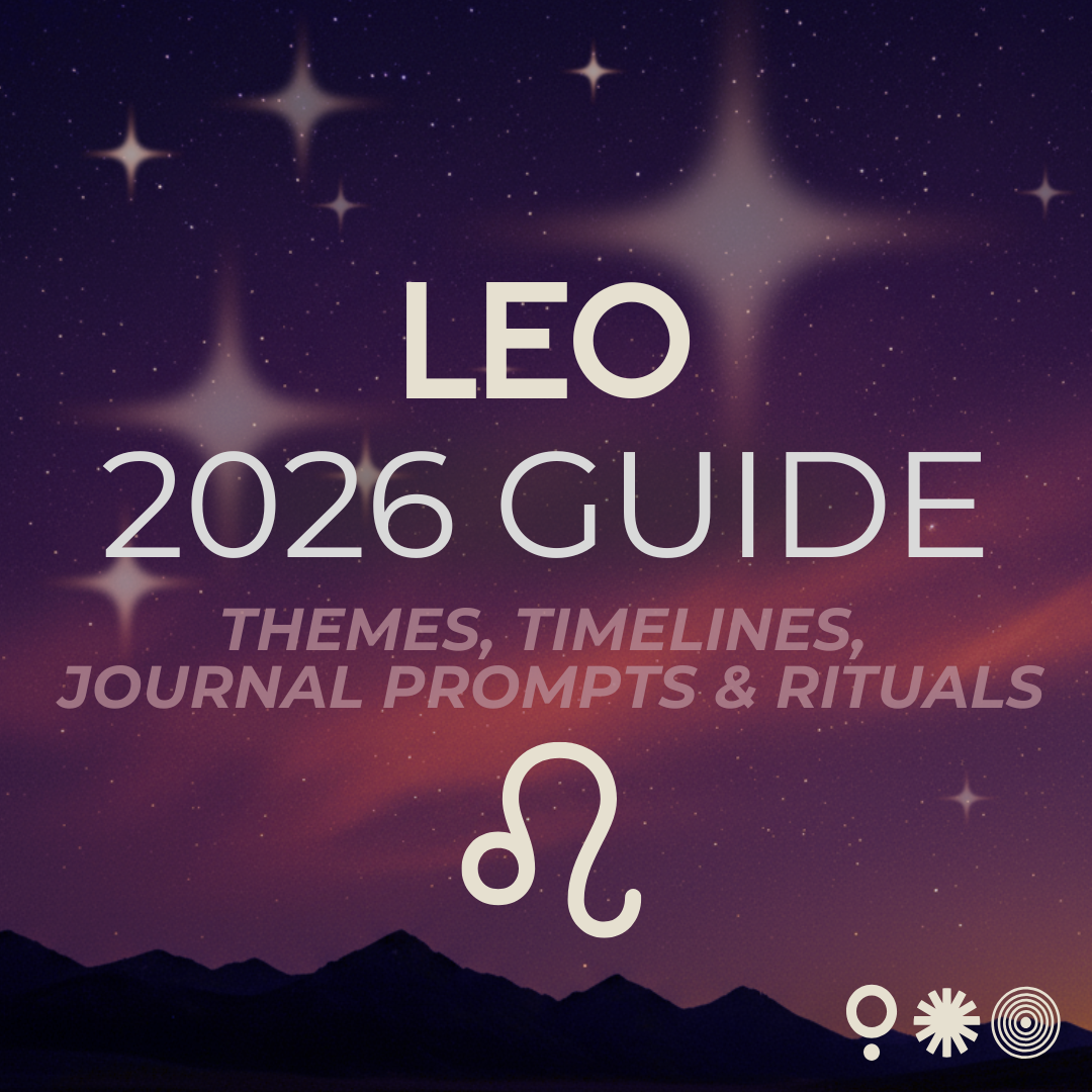 Leo 2026 Guide: Timelines, Journal Prompts, Rituals