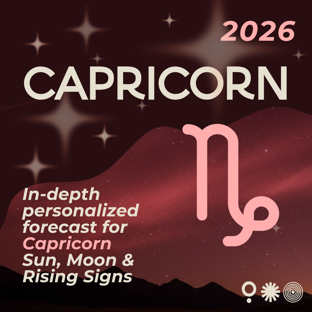 2026 Forecast: Capricorn Sun, Moon and Rising