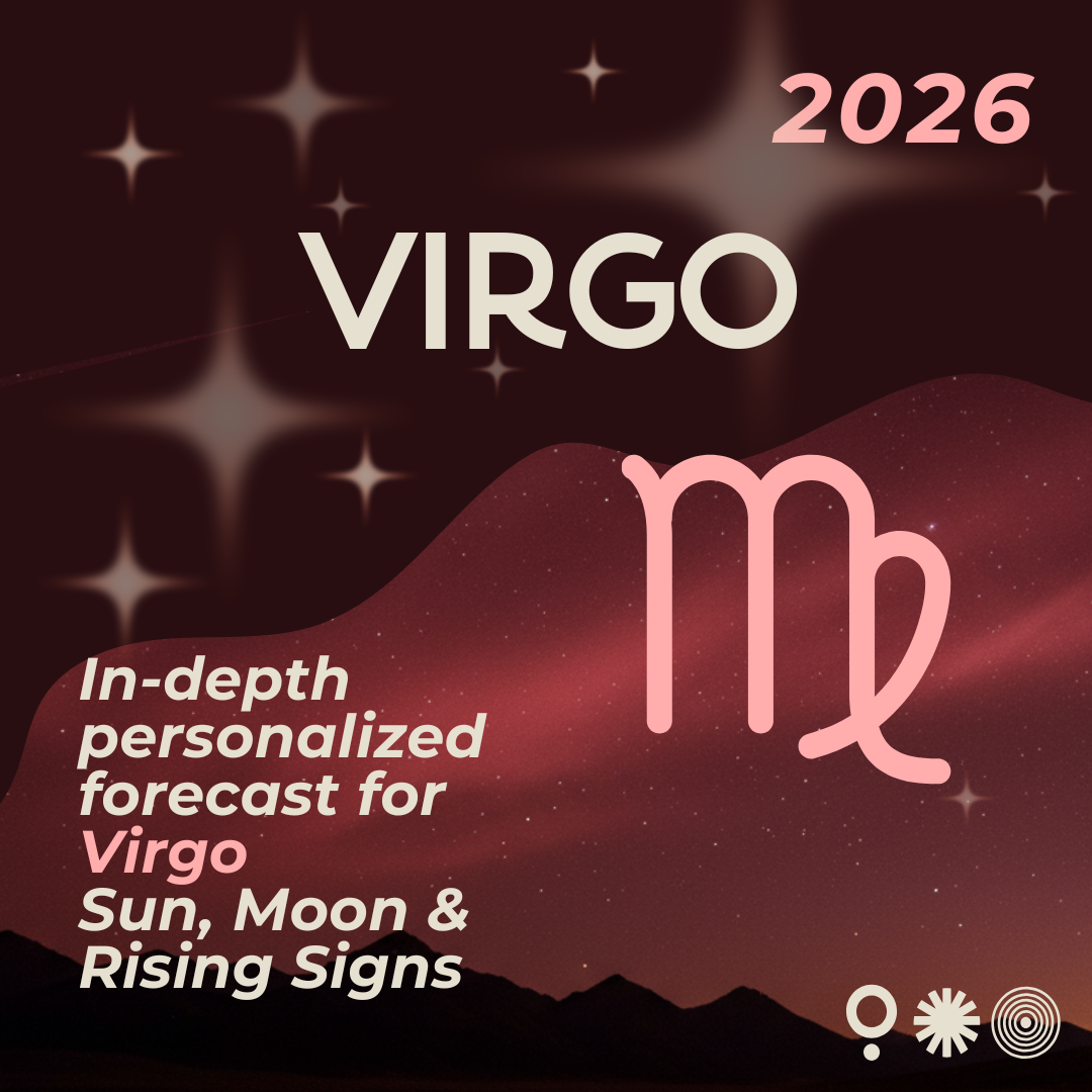 2026 Forecast: Virgo Sun, Moon and Rising