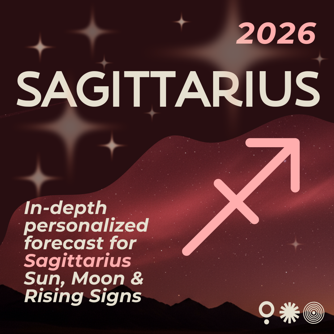 2026 Forecast: Sagittarius Sun, Moon and Rising