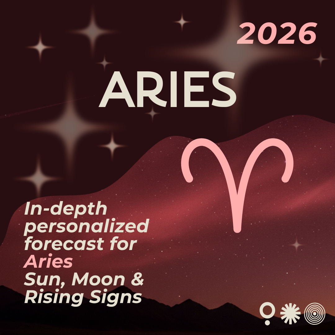 2026 Forecast: Aries Sun, Moon and Rising