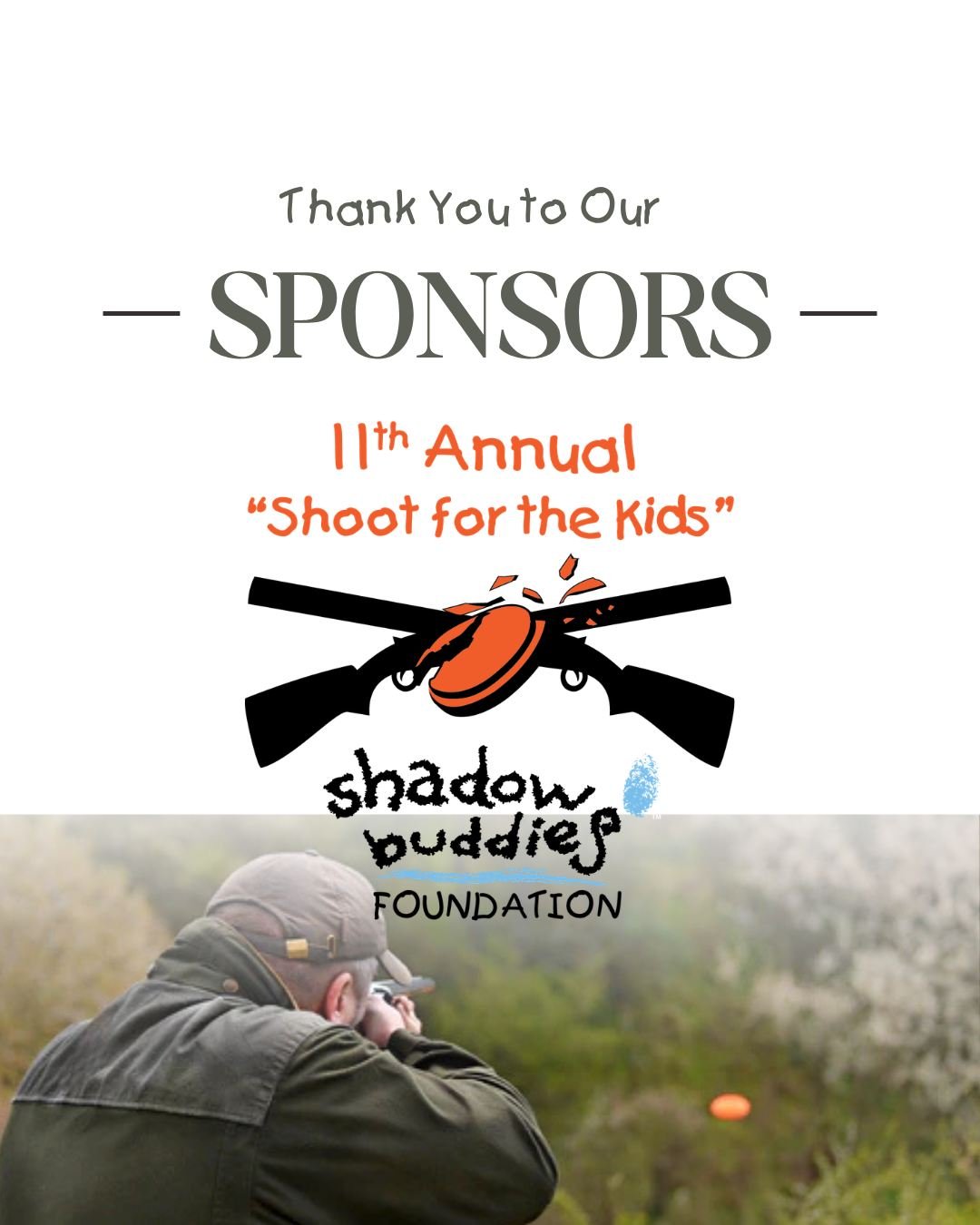 We couldn&rsquo;t make the 11th Annual Shoot for the Kids happen without the incredible support of our sponsors 💙

Because of you, we&rsquo;re able to continue bringing comfort, joy, and a sense of security to children when they need it most.

A hea