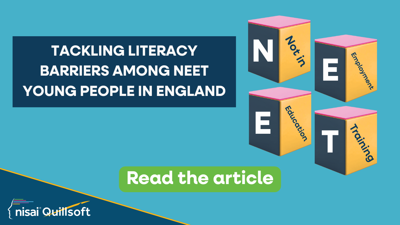 Tackling Literacy Barriers Among NEET Young People in England: Why Assistive Technology and Accessible Online Education Must Be Part of the Strategy