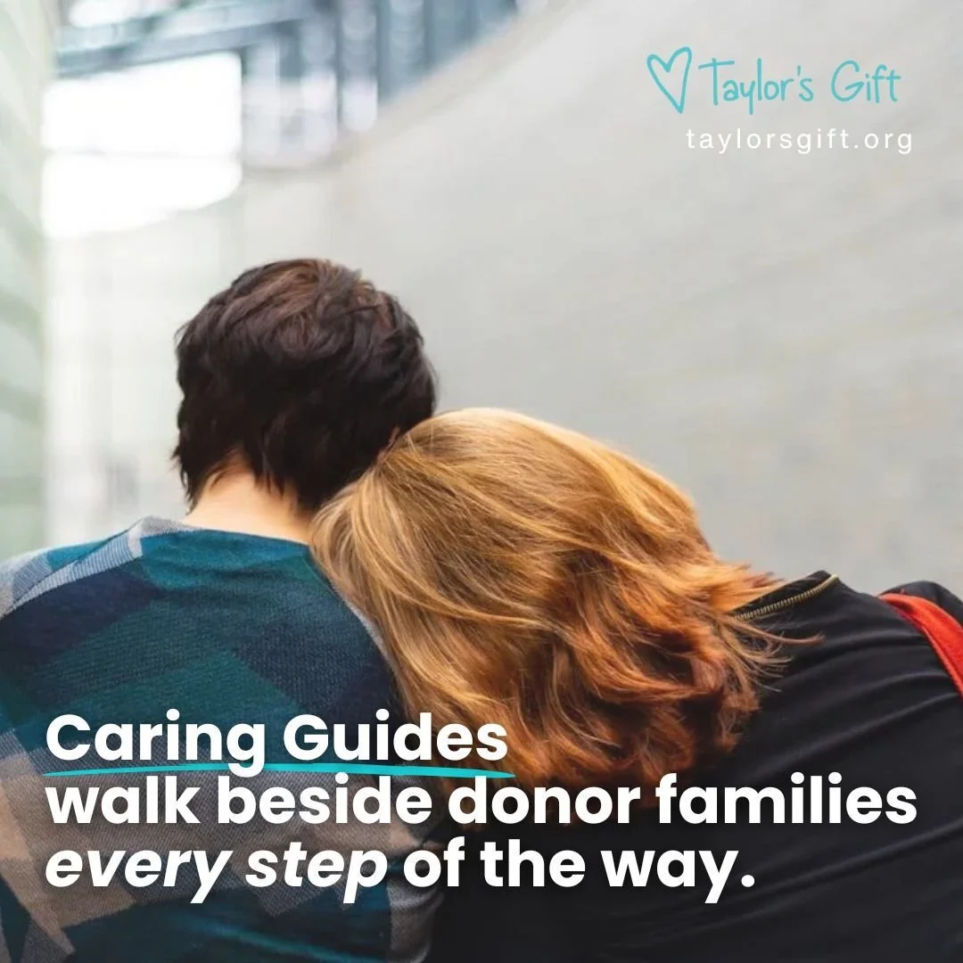 At Taylor&rsquo;s Gift, we believe there is hope after loss, and we are here to walk alongside donor families as they learn to live with grief. 🩵

Families of organ, eye, and tissue donors experience a unique kind of grief, often after a sudden loss