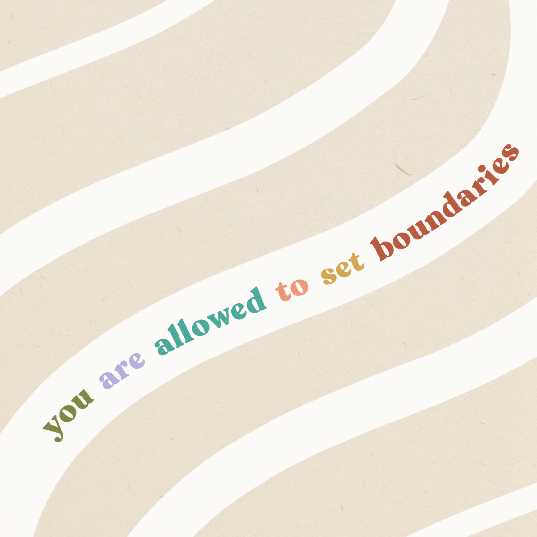 Text on a beige background says, "you are allowed to set boundaries" in multicolored letters.