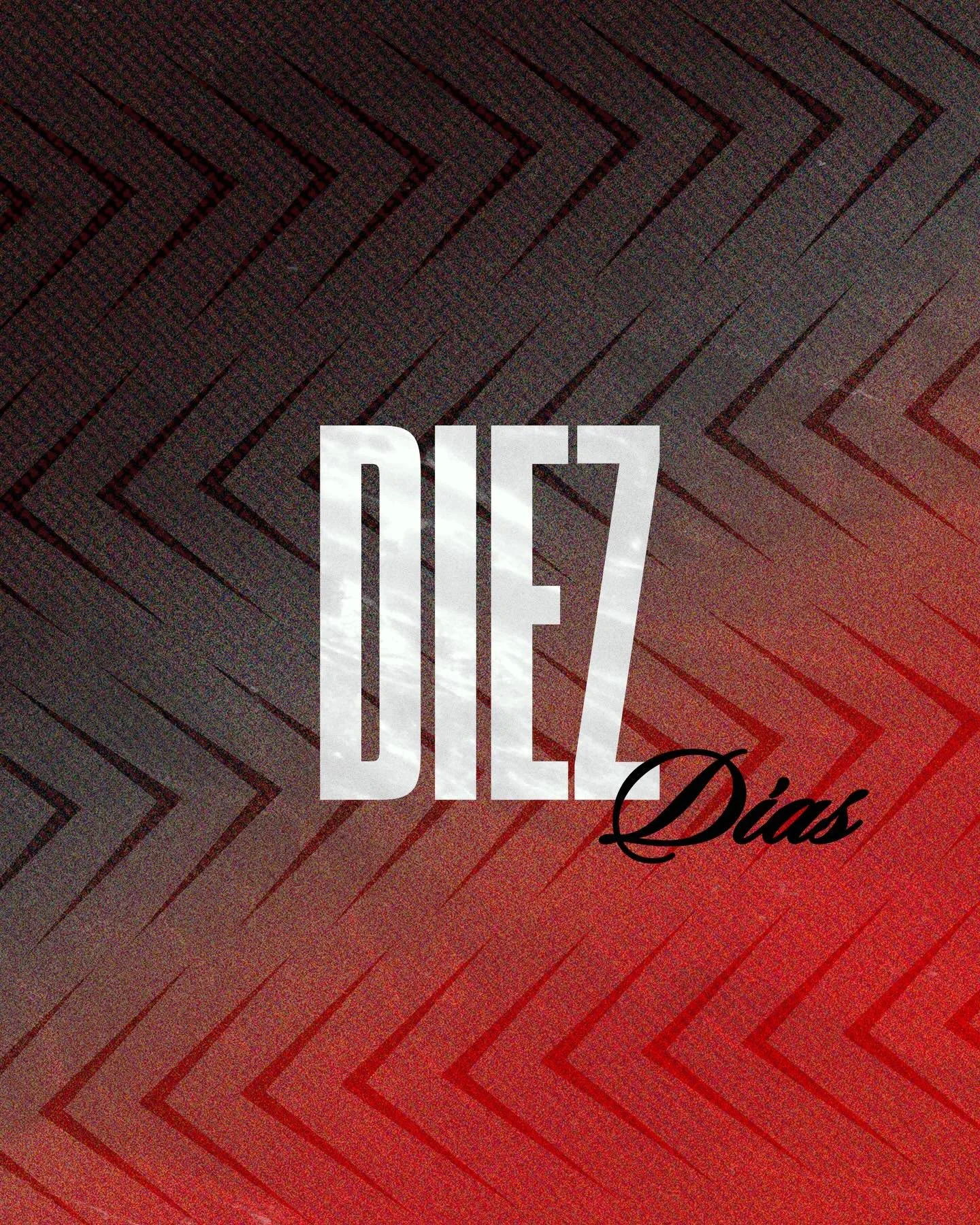 🔴🔴 10 D I A S ⚫️⚫️