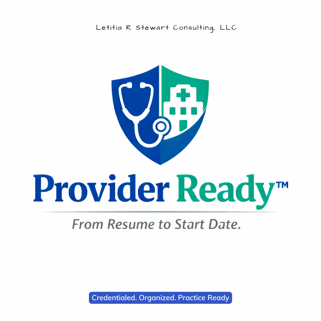 Logo for Provider Ready, featuring a shield with a stethoscope on one side and a medical building with a cross on the other, with the text 'Provider Ready' and the tagline 'From Resume to Start Date,' and a blue label at the bottom that says 'Credentialed. Organized. Practice Ready.'