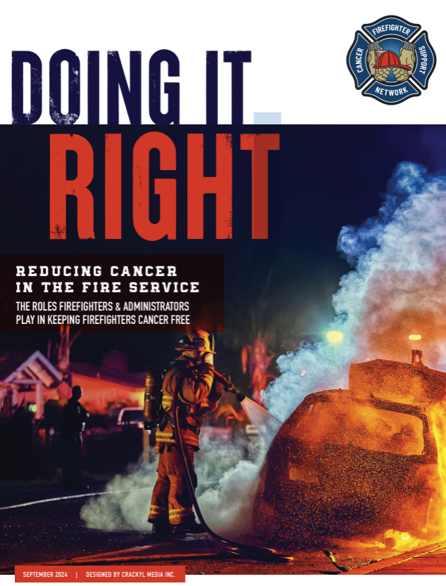 doing it right reducing cancer in the fire service