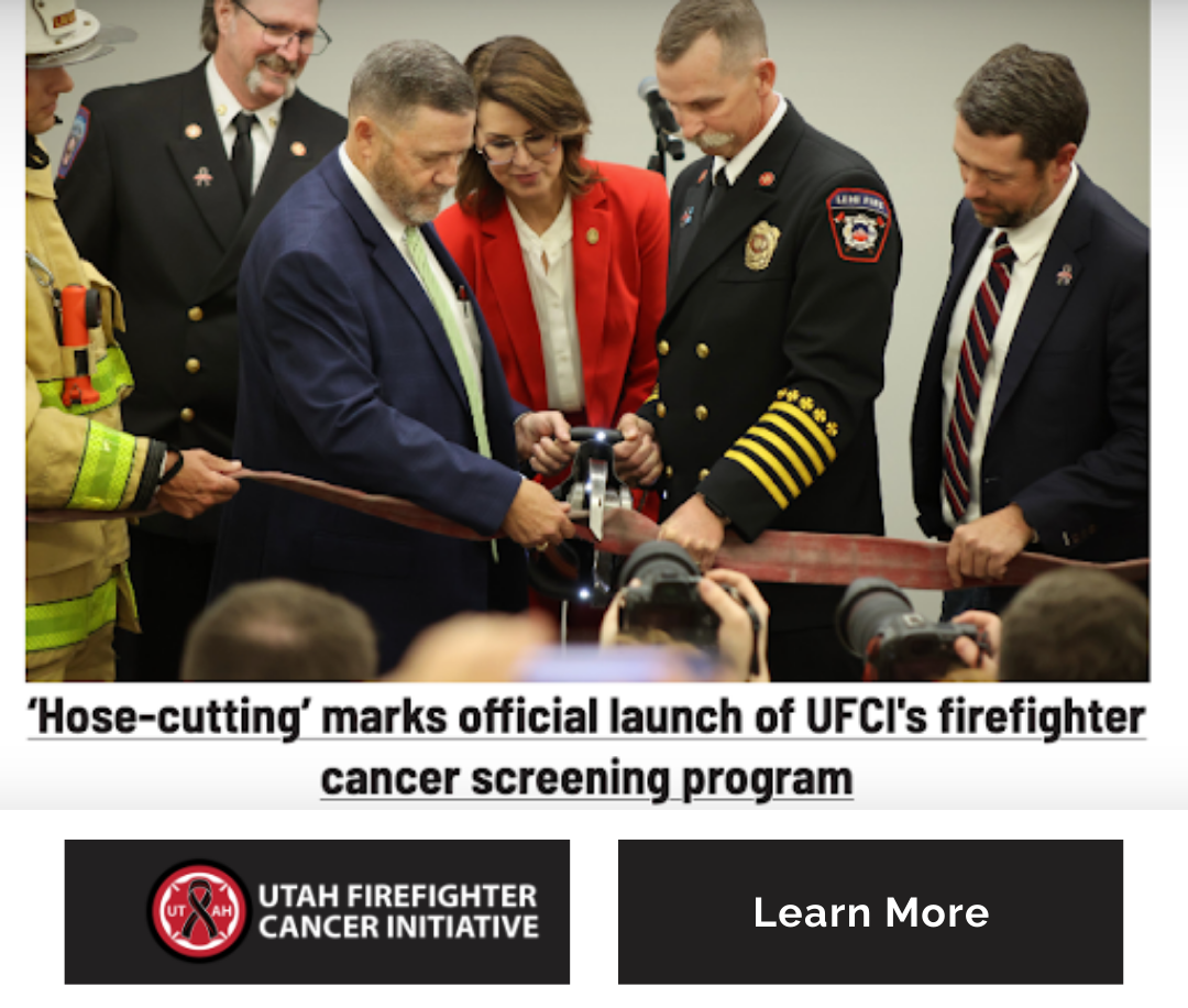 Utah Firefighter Cancer Initiative launching firefighter cancer screening and prevention programs