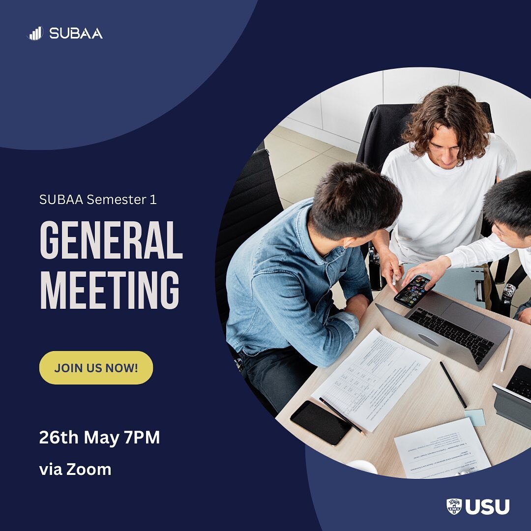 SUBAA&rsquo;s ANNUAL GENERAL MEETING will be held:

🗓️ 26th May 2023
⏰ 7 PM 
💻 ONLINE (link in bio) https://uni-sydney.zoom.us/j/81328763022

Agenda is as followed:&nbsp;

1. 	OPENING AND WELCOME
2. 	APOLOGIES AND LEAVES OF ABSENCE
3. 	MINUTES OF T