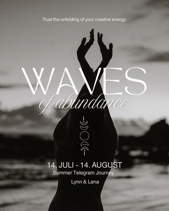 WAVES OF ABUNDANCE - Summer Telegram Journey | 14. Juli - 14. August 2026