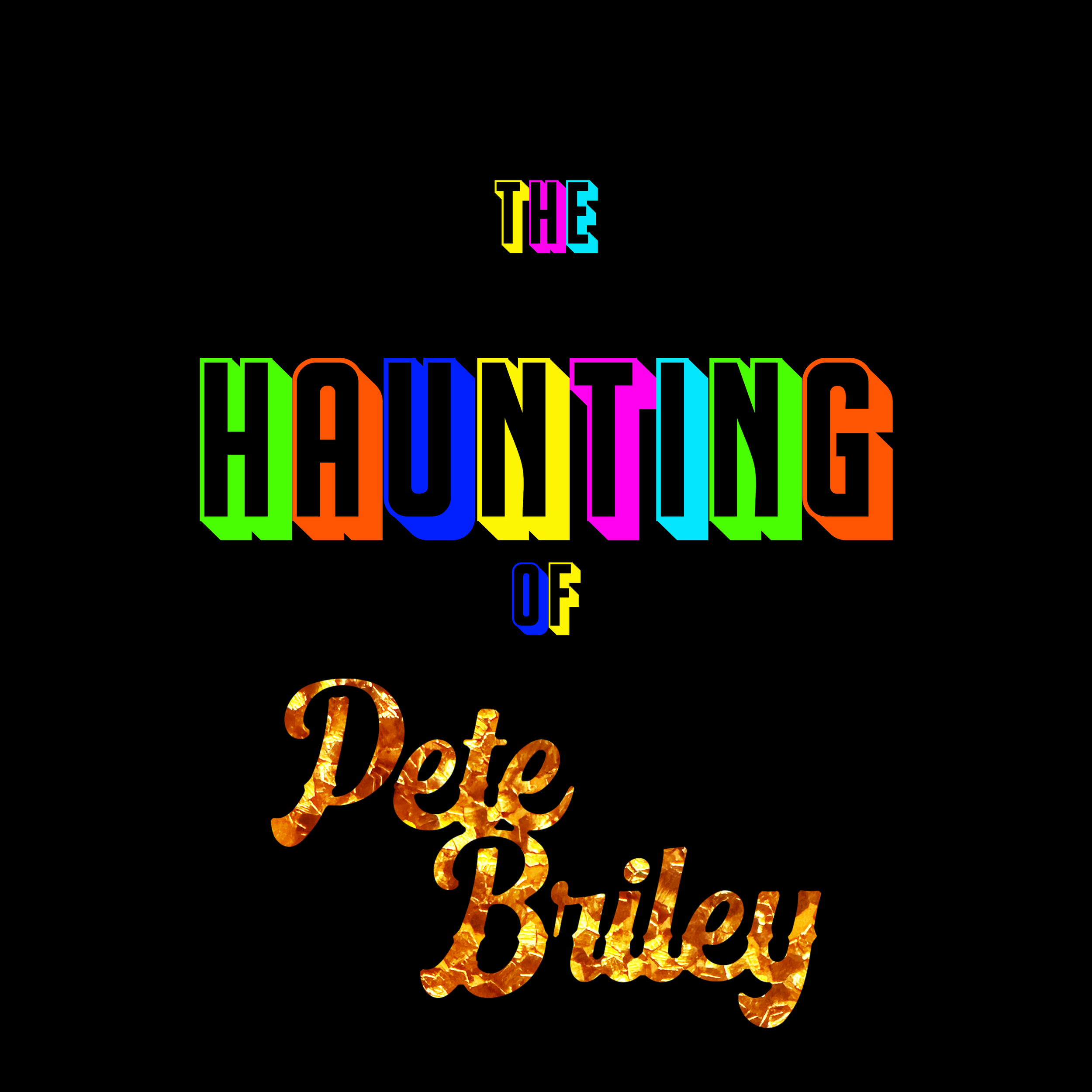 The Haunting of Pete Briley Art.png