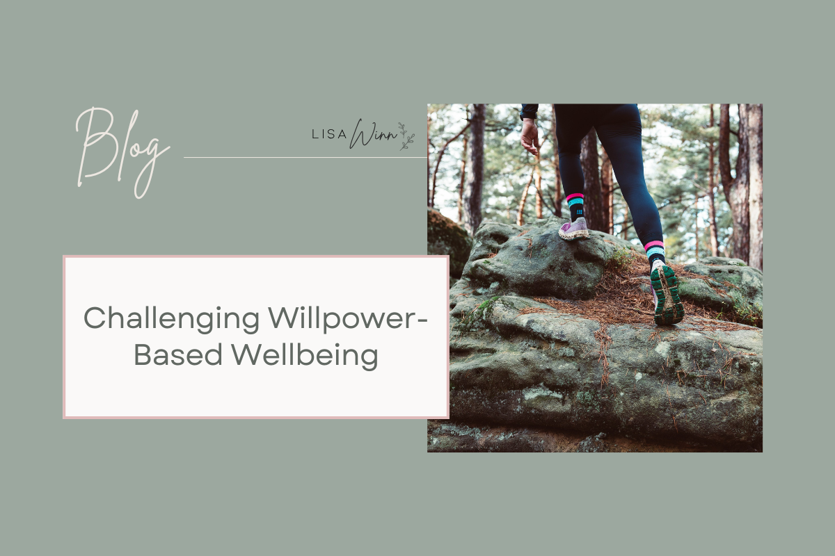 Challenging Willpower-Based Wellbeing