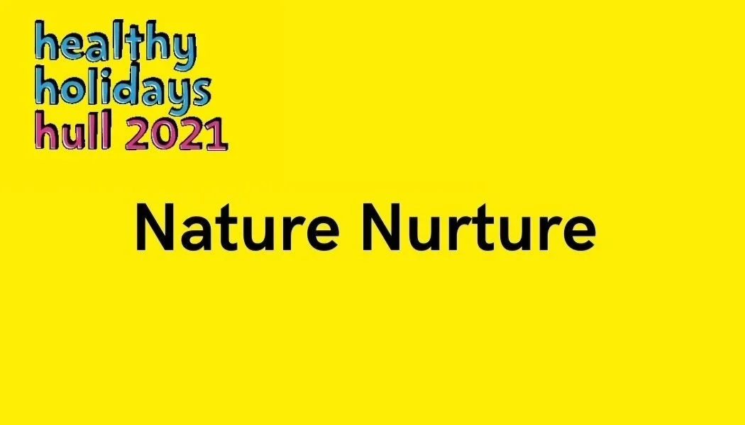Nature Nurture - Fenchurch Children's Centre