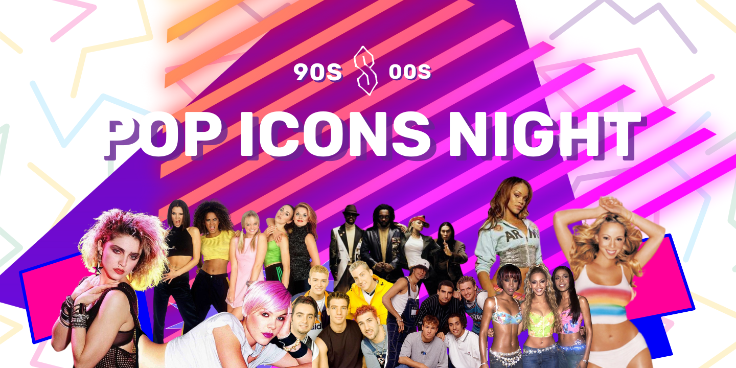 90s &amp; 00s Pop Icons Night