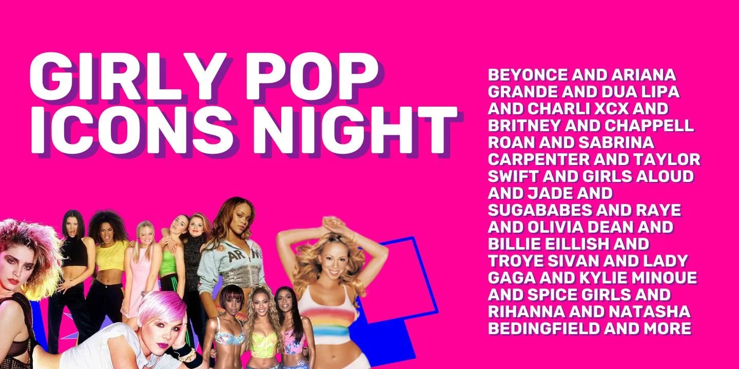 Girly Pop Icons Night