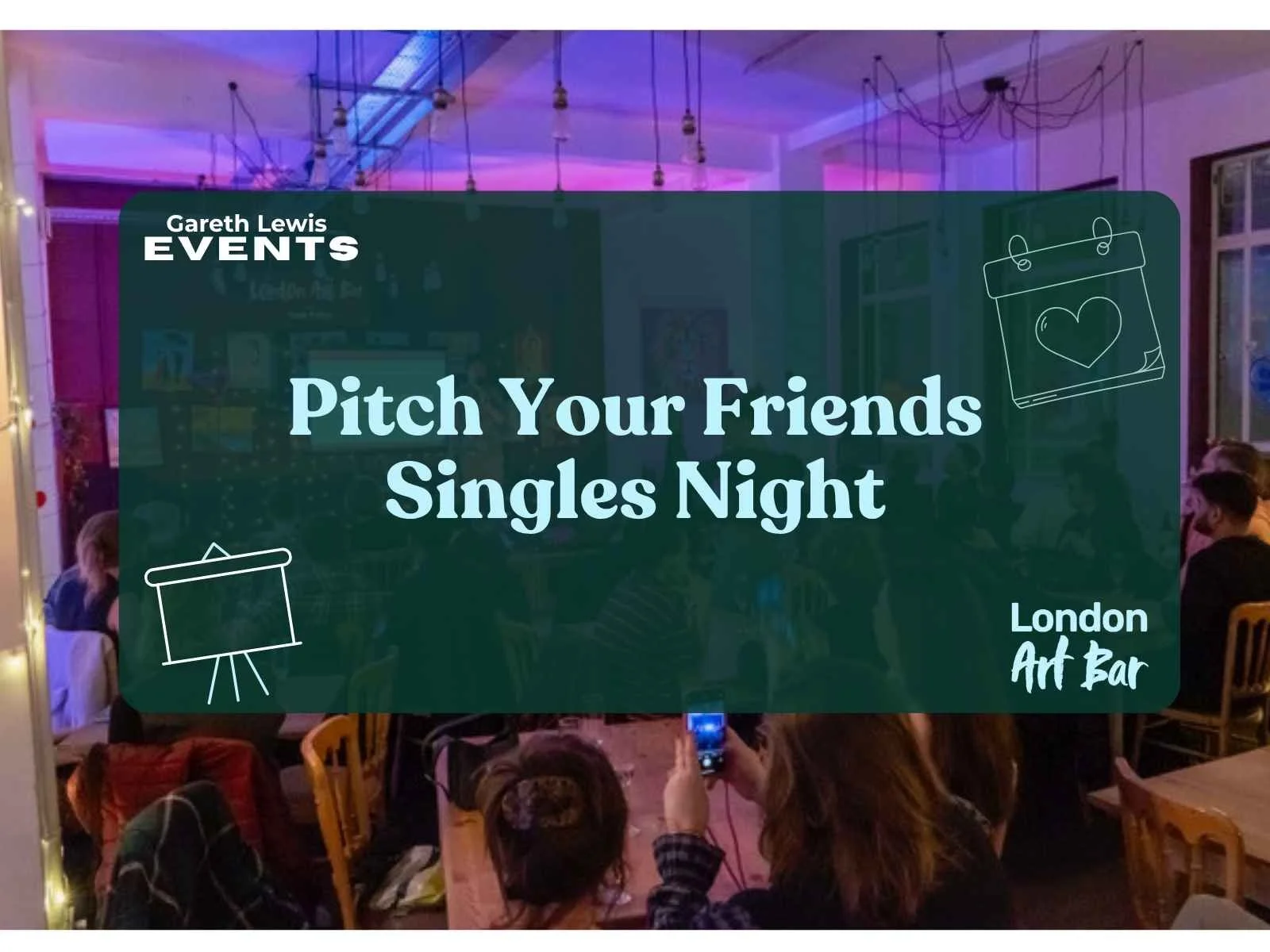 Pitch Your Friends - IRL Dating Night