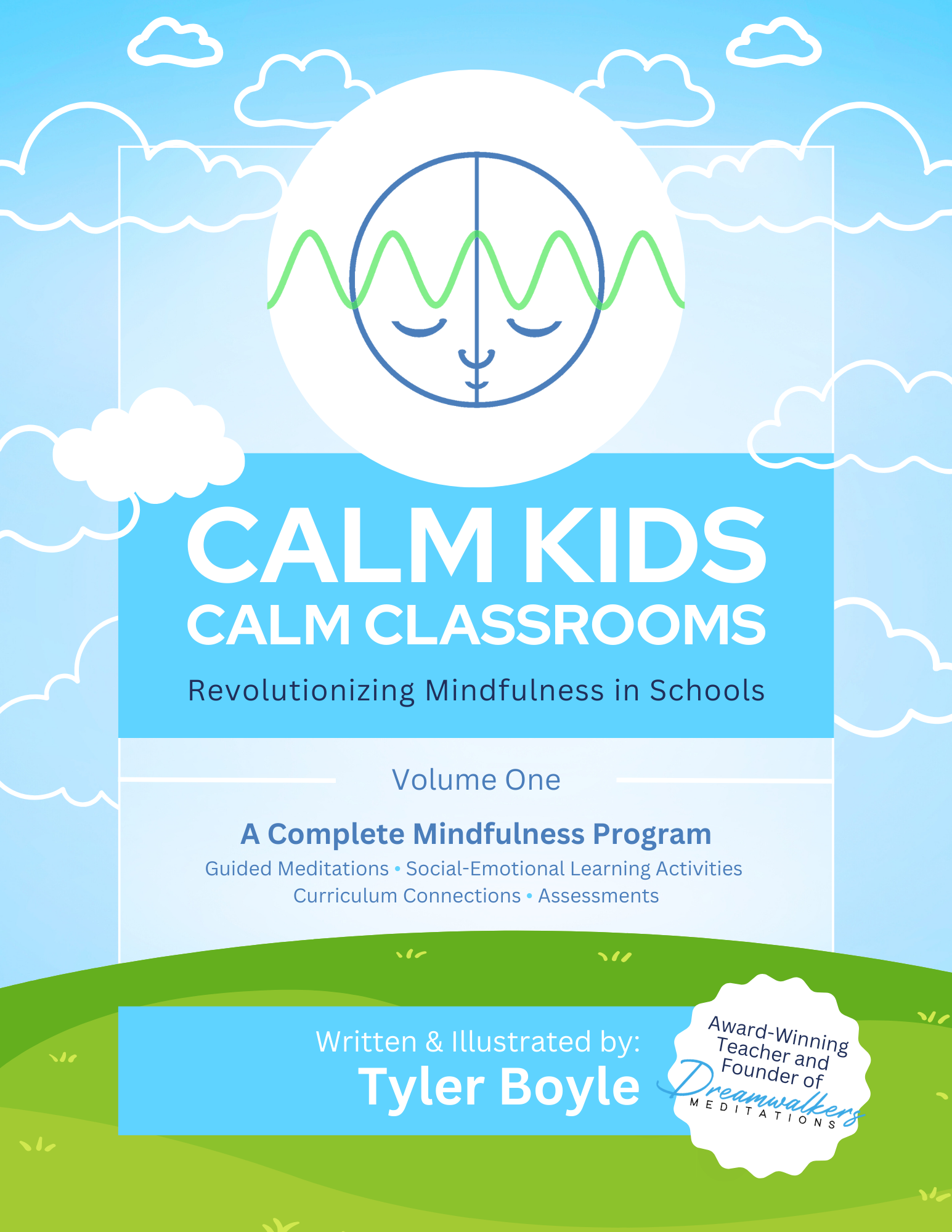 Calm Kids, Calm Classrooms - Teacher Guidebook — Dreamwalkers Meditations
