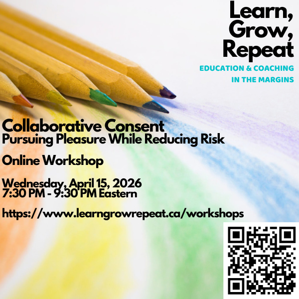 Collaborative Consent: Pursuing Pleasure While Reducing Risk