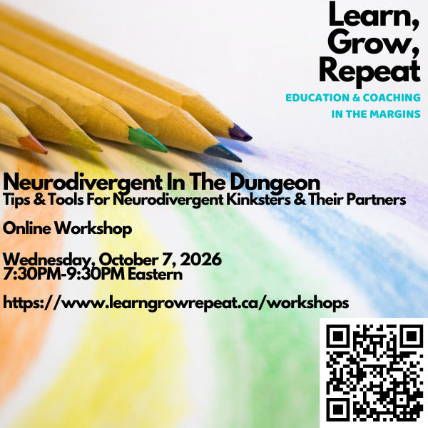 Neurodivergent In The Dungeon: Tips &amp; Tools For Neurodivergent Kinksters &amp; Their Partners