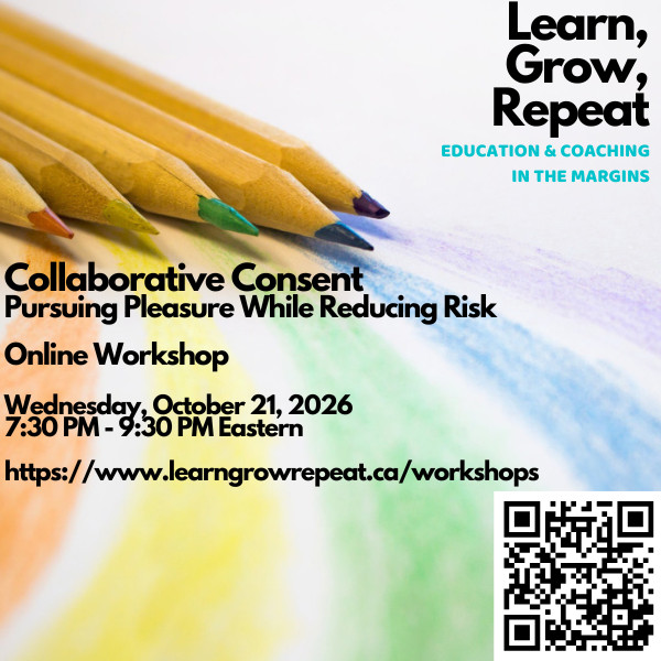 Collaborative Consent: Pursuing Pleasure While Reducing Risk