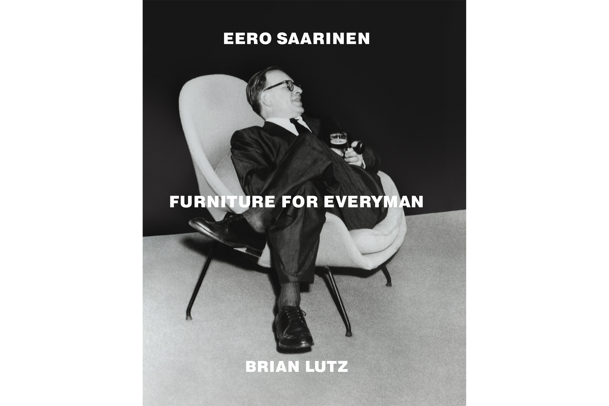 Eero Saarinen: Furniture for Everyman