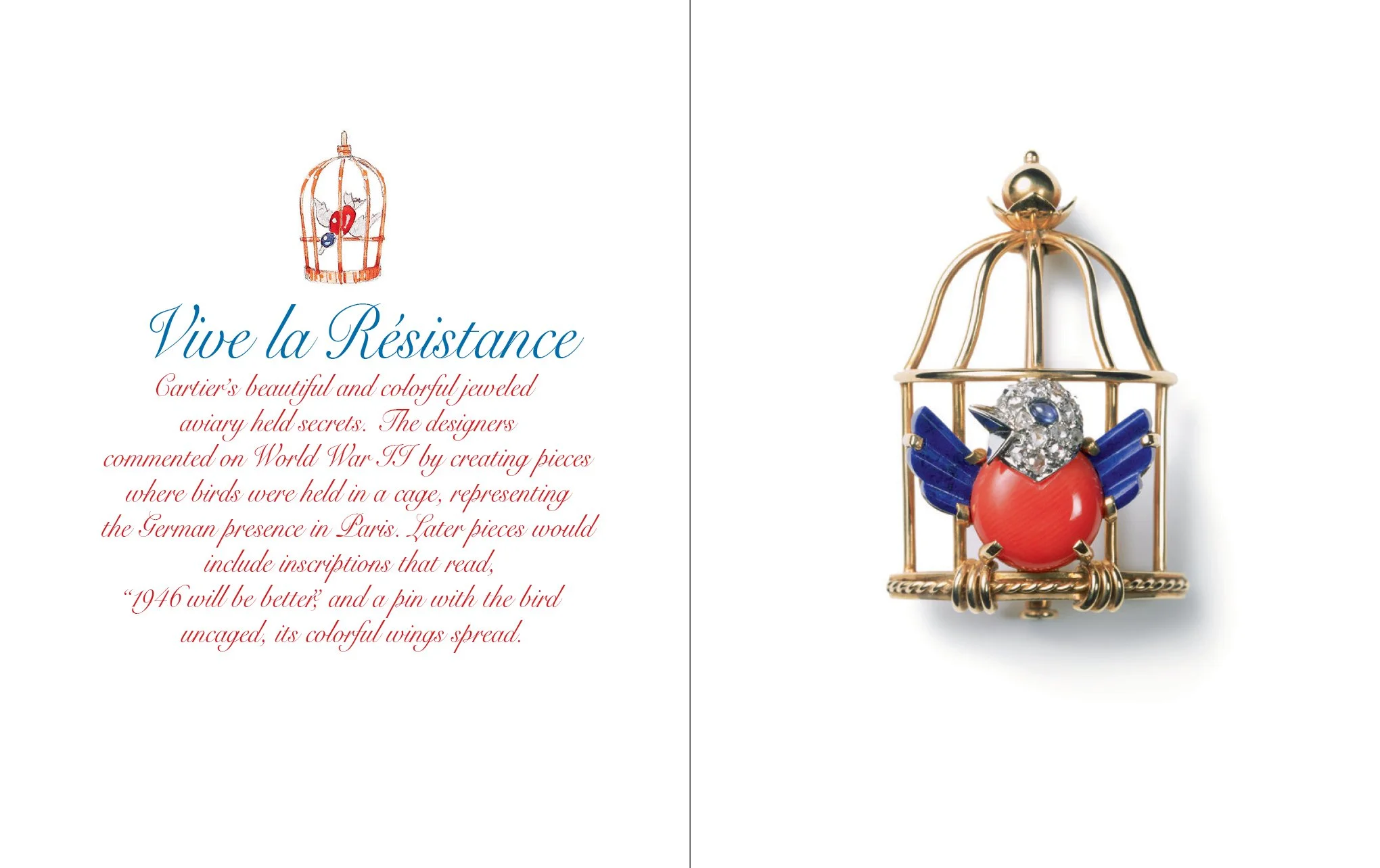 Cartier: I Love You: Interior layouts