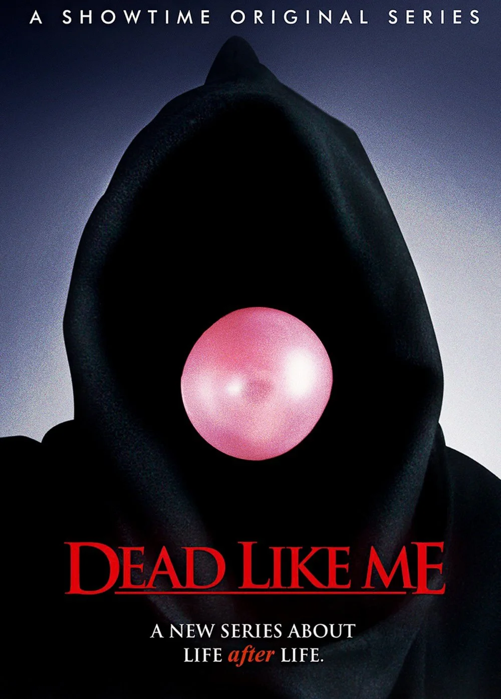DEAD LIKE ME