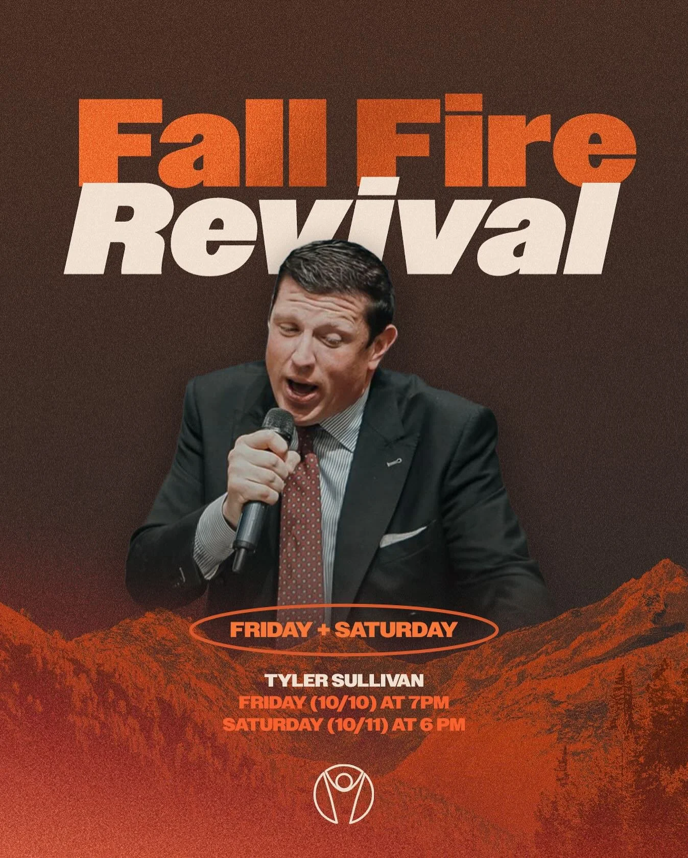 Tonight &amp; Tomorrow! 🔥

Tyler Sullivan will be with us for Fall Fire Revival. 

Service Times: 
10/10 at 7PM 
10/11 at 6PM
