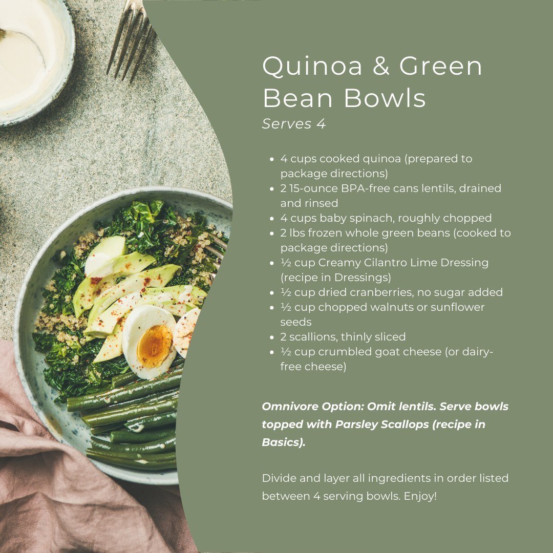 There are plenty of power foods in the world and quinoa is one of the best and most accessible for everyone!

These Quinoa and Green Bean Bowls are packed with this superfood and can help you reset your body well!

Simply divide up all these ingredie