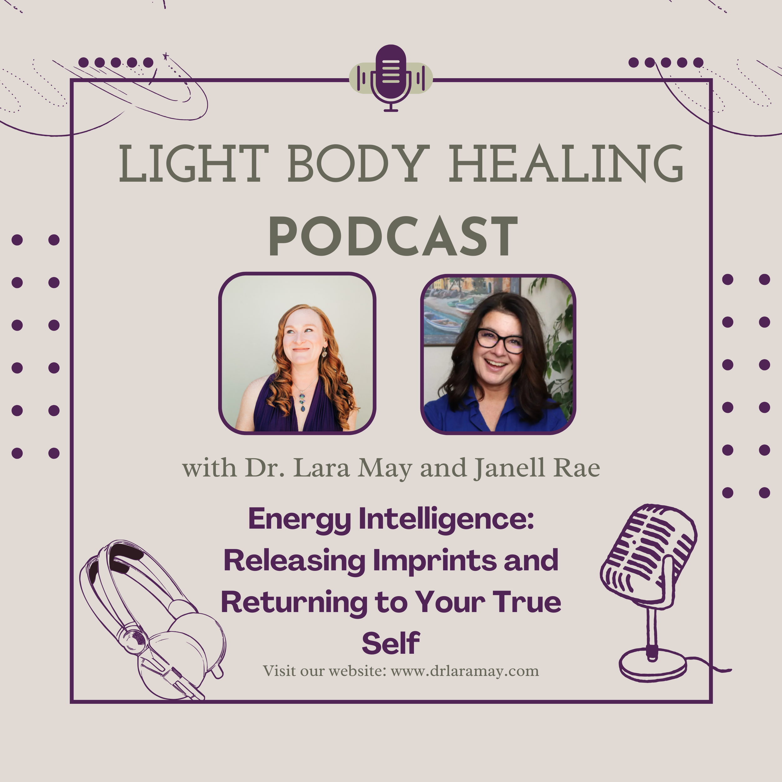 Energy Intelligence: Releasing Imprints and Returning to Your True Self with Janell Rae
