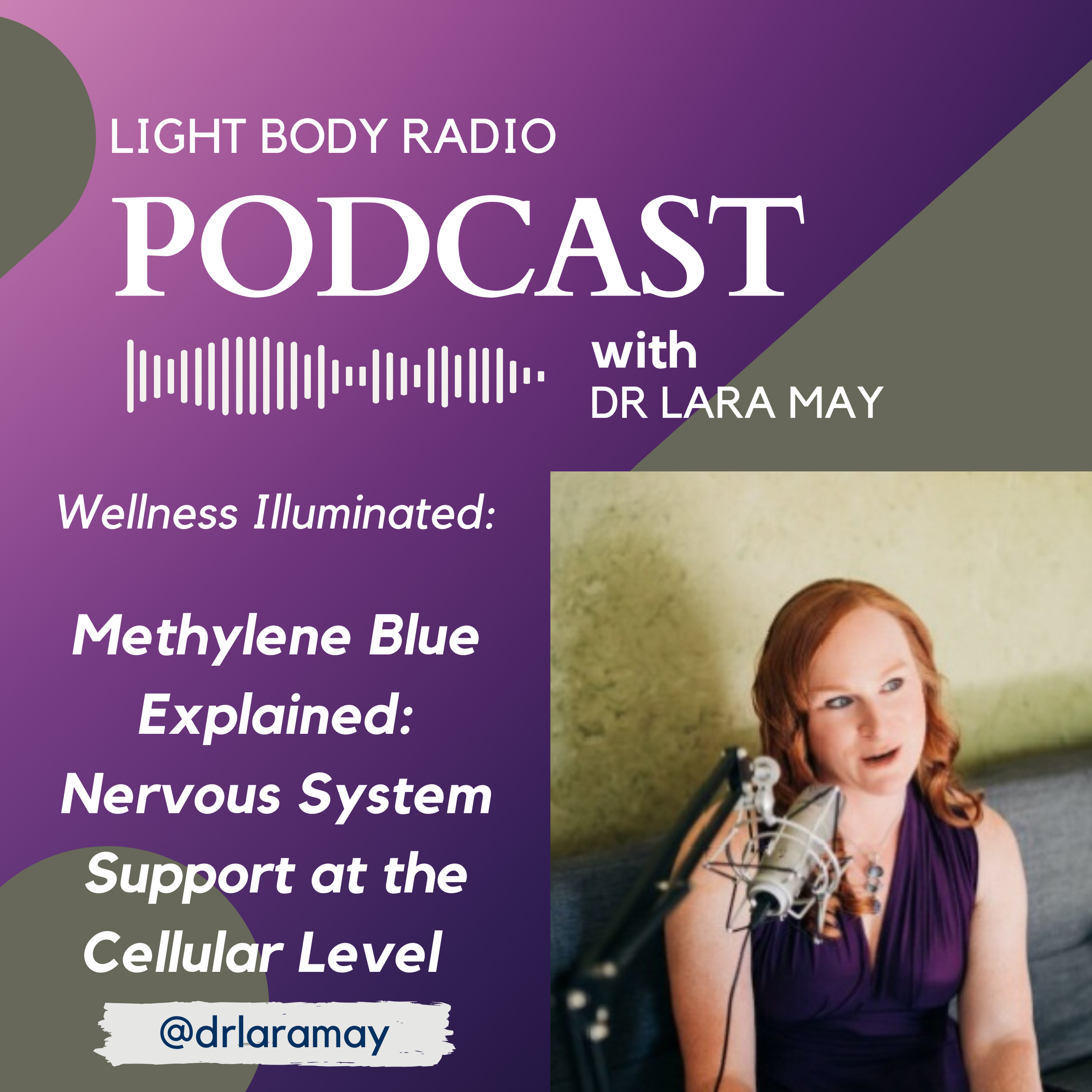 Methylene Blue Explained: Nervous System Support at the Cellular Level with Dr. Lara May 