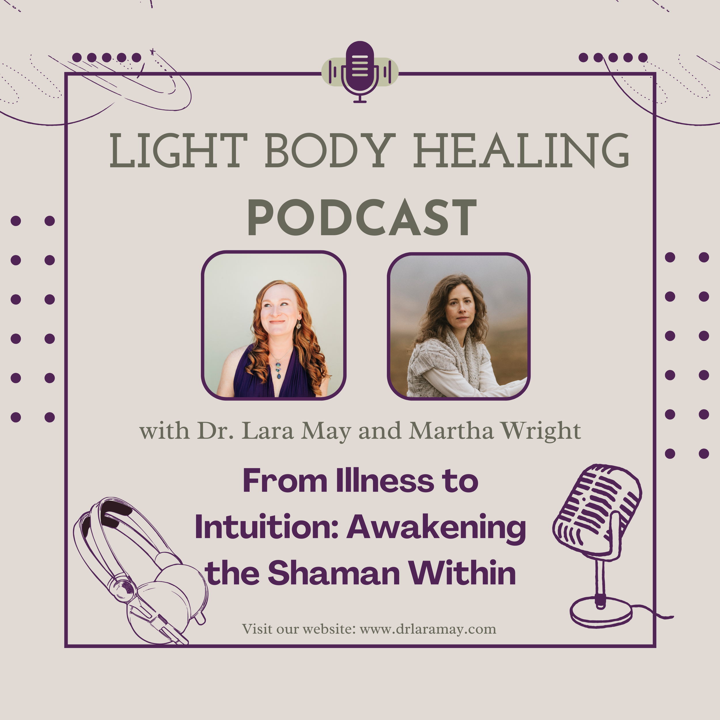 From Illness to Intuition: Awakening the Shaman Within with Martha Wright