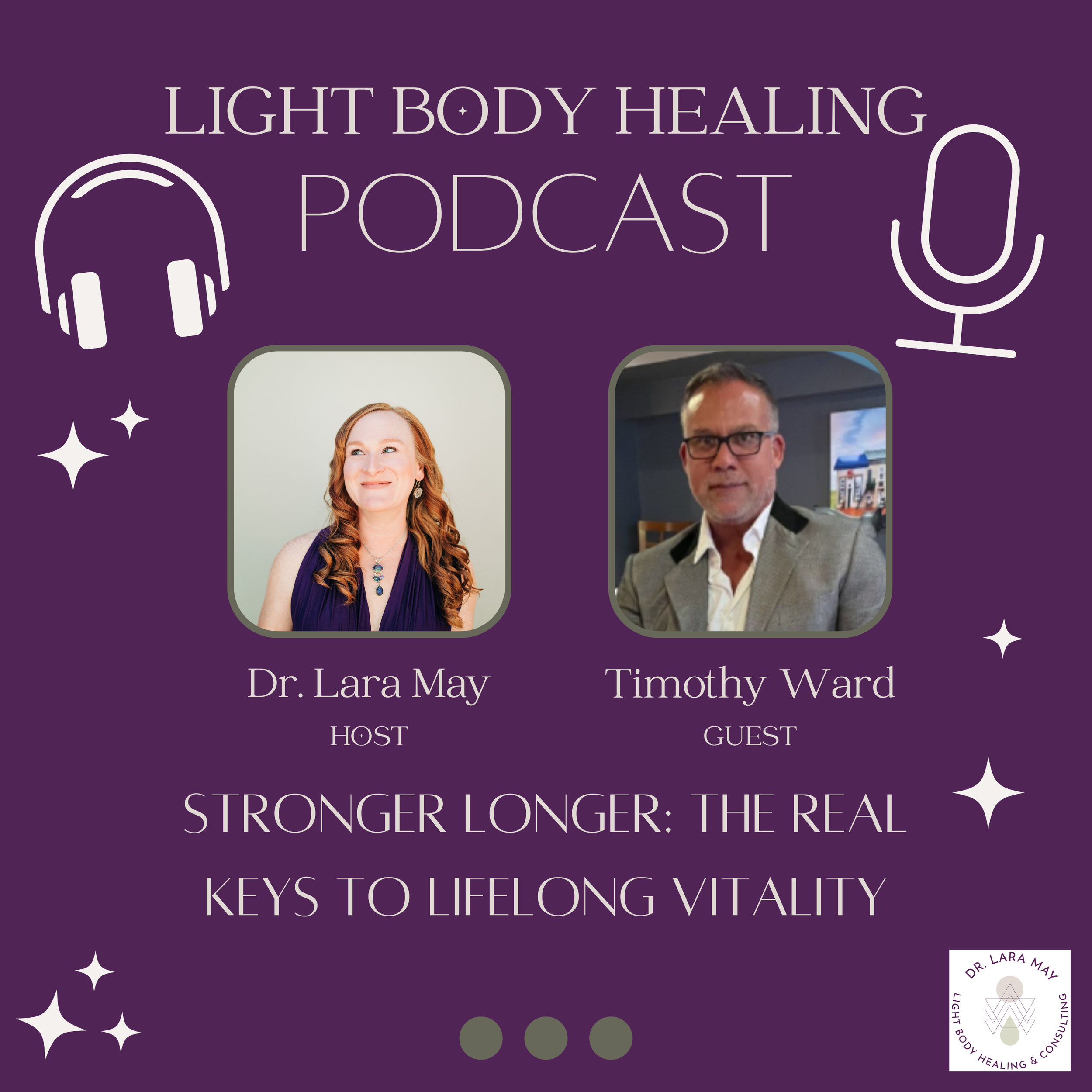 Stronger Longer: The Real Keys to Lifelong Vitality with Timothy Ward