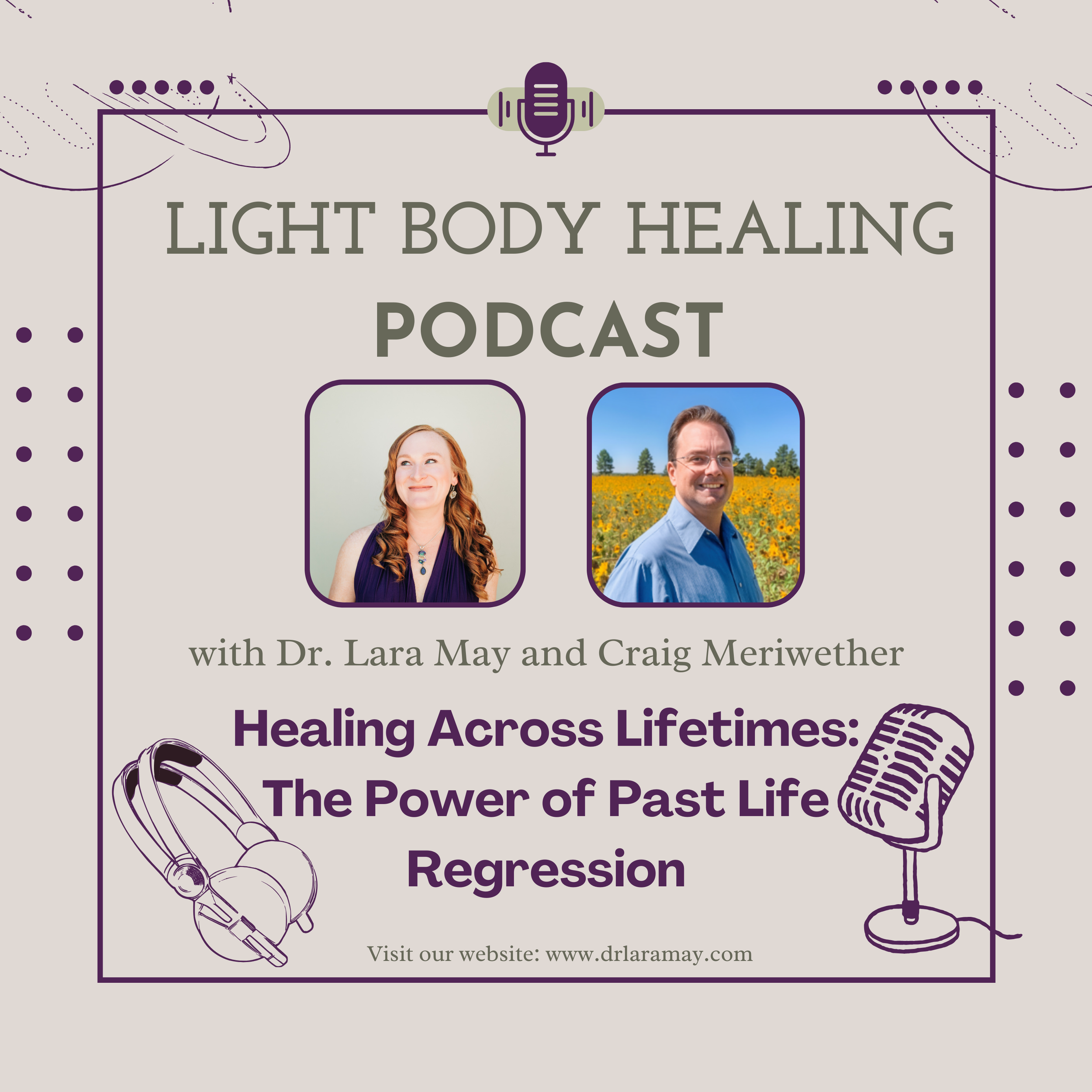 Healing Across Lifetimes: The Power of Past Life Regression with Craig Meriwether