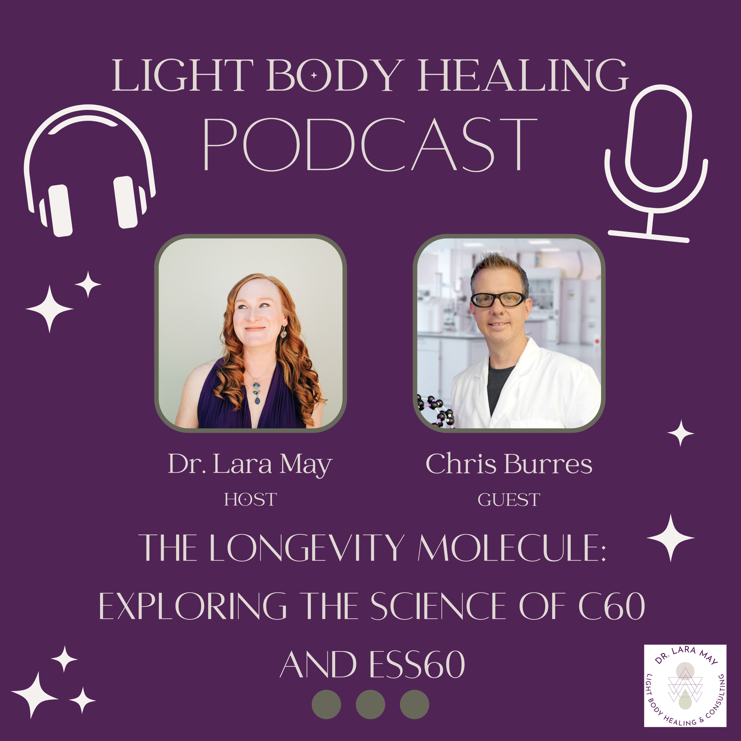 The Longevity Molecule: Exploring the Science of C60 and ESS60 with Chris Burres
