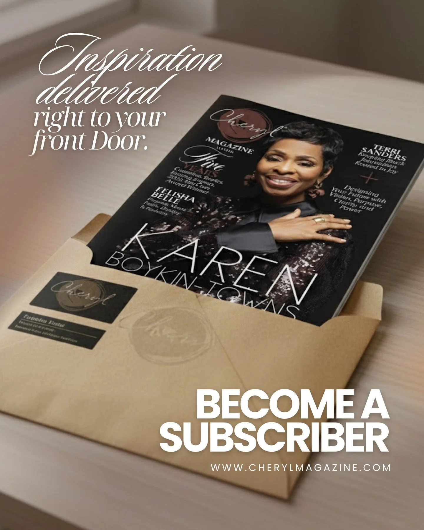 I wanted to create something timeless, something women could hold, return to, and grow with. Cheryl Magazine is that vision brought to life. It is thoughtful, elevated, and deeply rooted in purpose. The stories within are meant to remind you that you