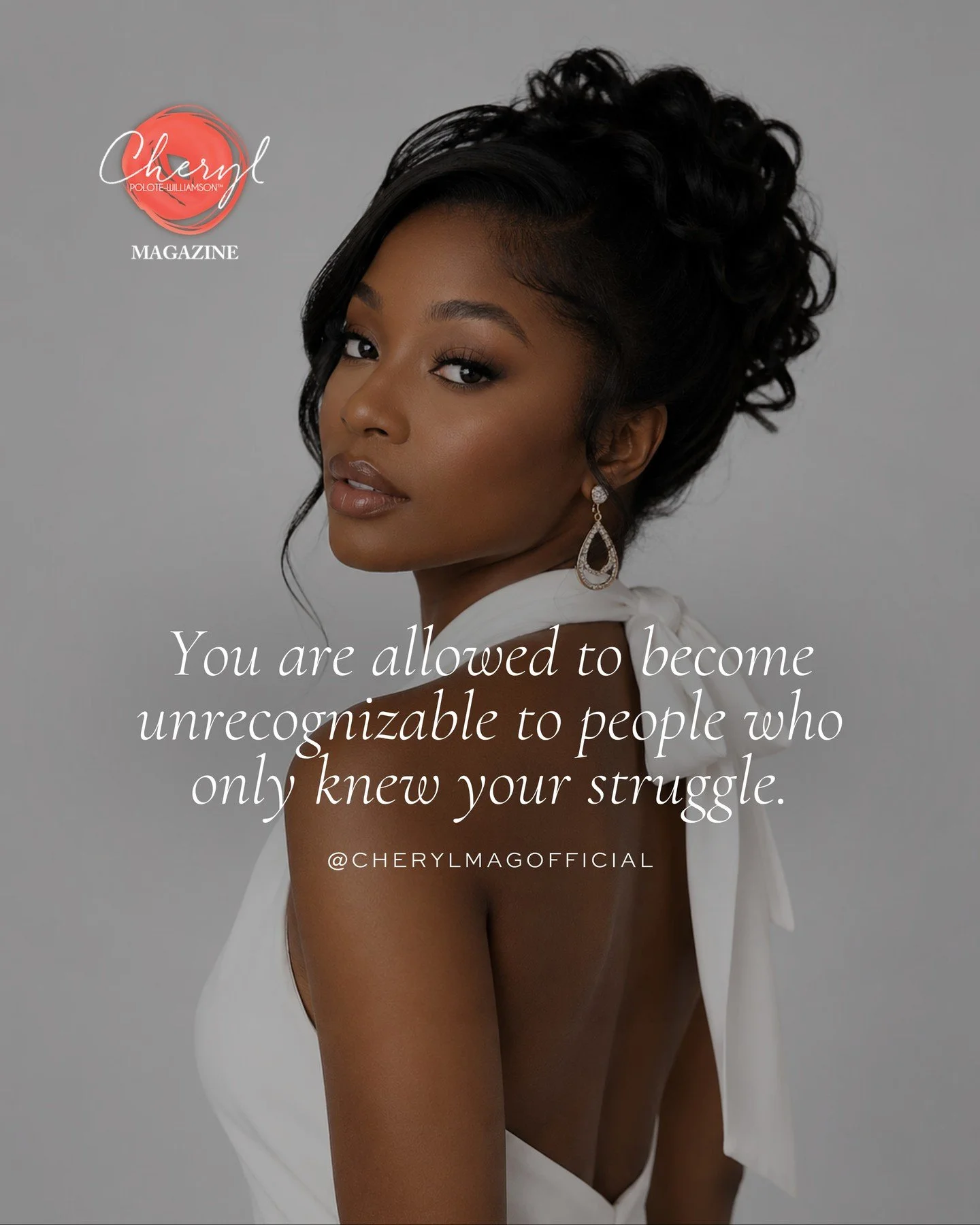 Growth will sometimes make you unrecognizable to those who only knew you in struggle. That transformation is not betrayal, it is evolution. You are allowed to outgrow old versions of yourself without explanation. Becoming better will always change ho