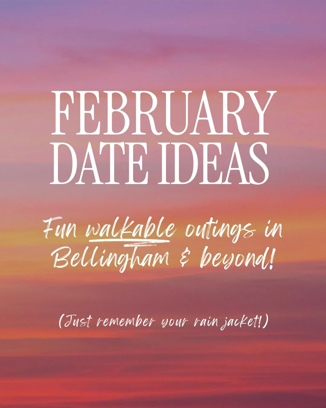 💜 FEBRUARY FUN, WALKING-DISTANCE STYLE 💜

Looking for a date night idea? A &ldquo;Pal-entine&rsquo;s&rdquo; hang? Maybe even a kid-friendly outing?

We put together a list of walkable outings around Bellingham (and beyond)&mdash;because the best da