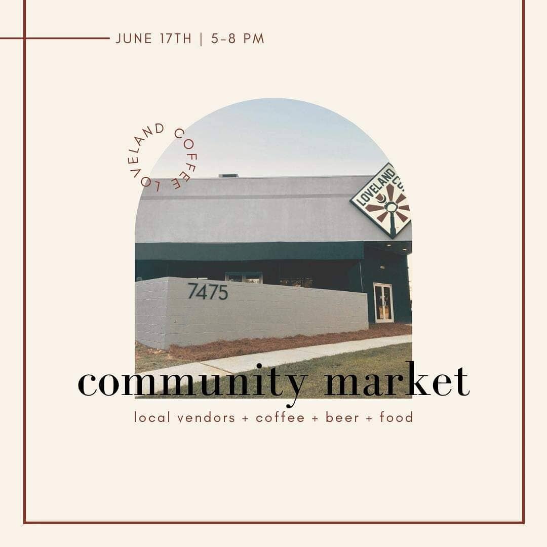 Come out for the Loveland Coffee Community Market this Thursday night 5-8. Lots of great vendors, food, drinks, and music! Grab a mug to fill with Loveland coffee, or a gift for Father's day.