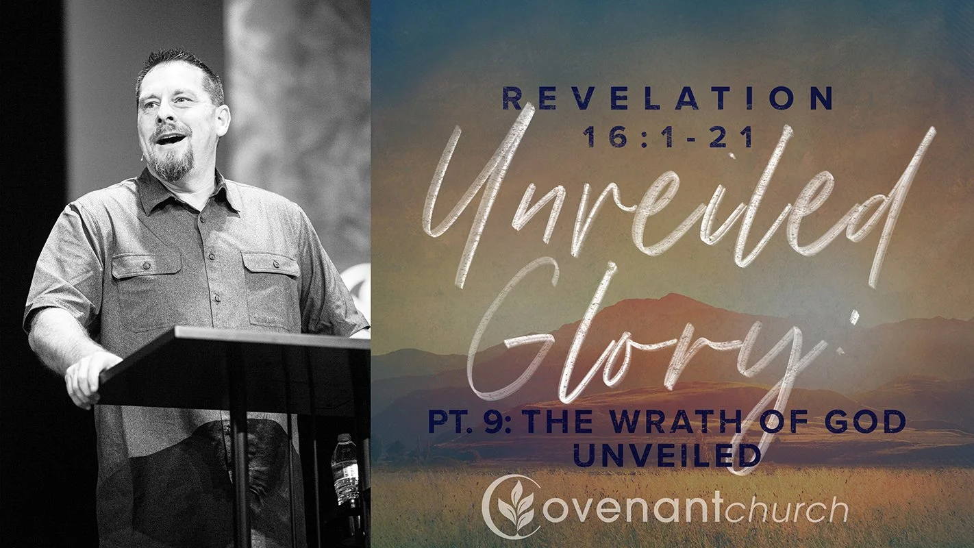 Unveiled Glory - Pt. 9: The Wrath of God Unveiled episode artwork