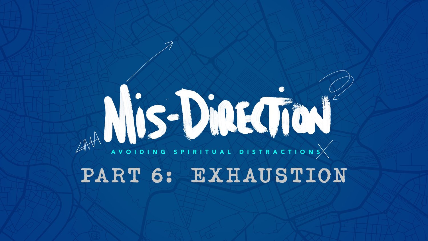 Mis-Direction - Pt. 6: Exhaustion episode artwork