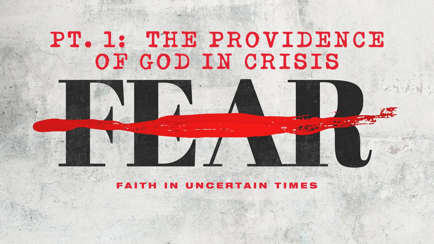No Fear - Pt. 1: The Providence of God in Crisis episode artwork