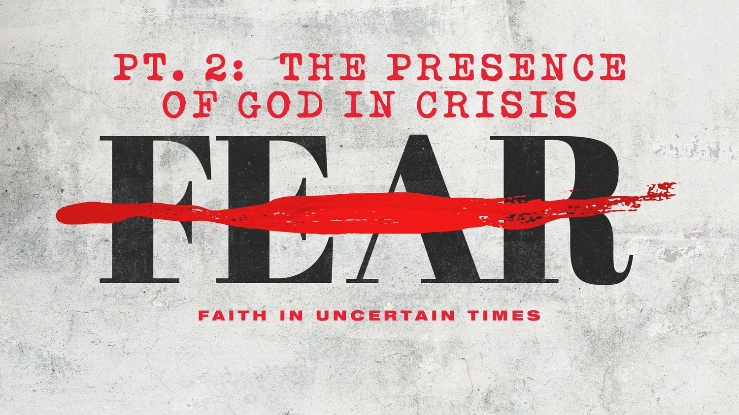 No Fear - Pt. 2: The Presence of God in Crisis episode artwork
