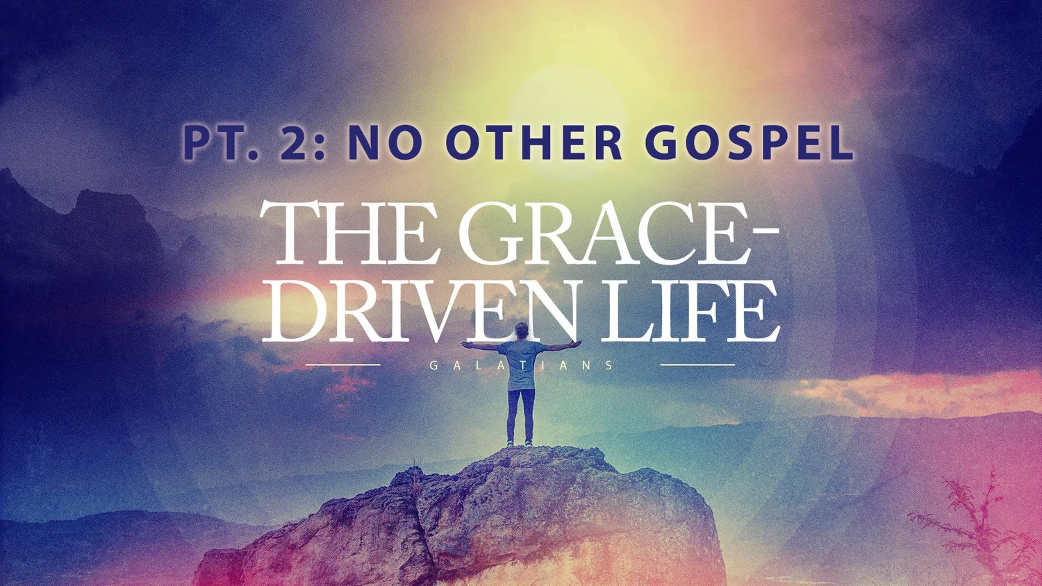 The Grace Driven Life - Pt. 2: No Other Gospel episode artwork