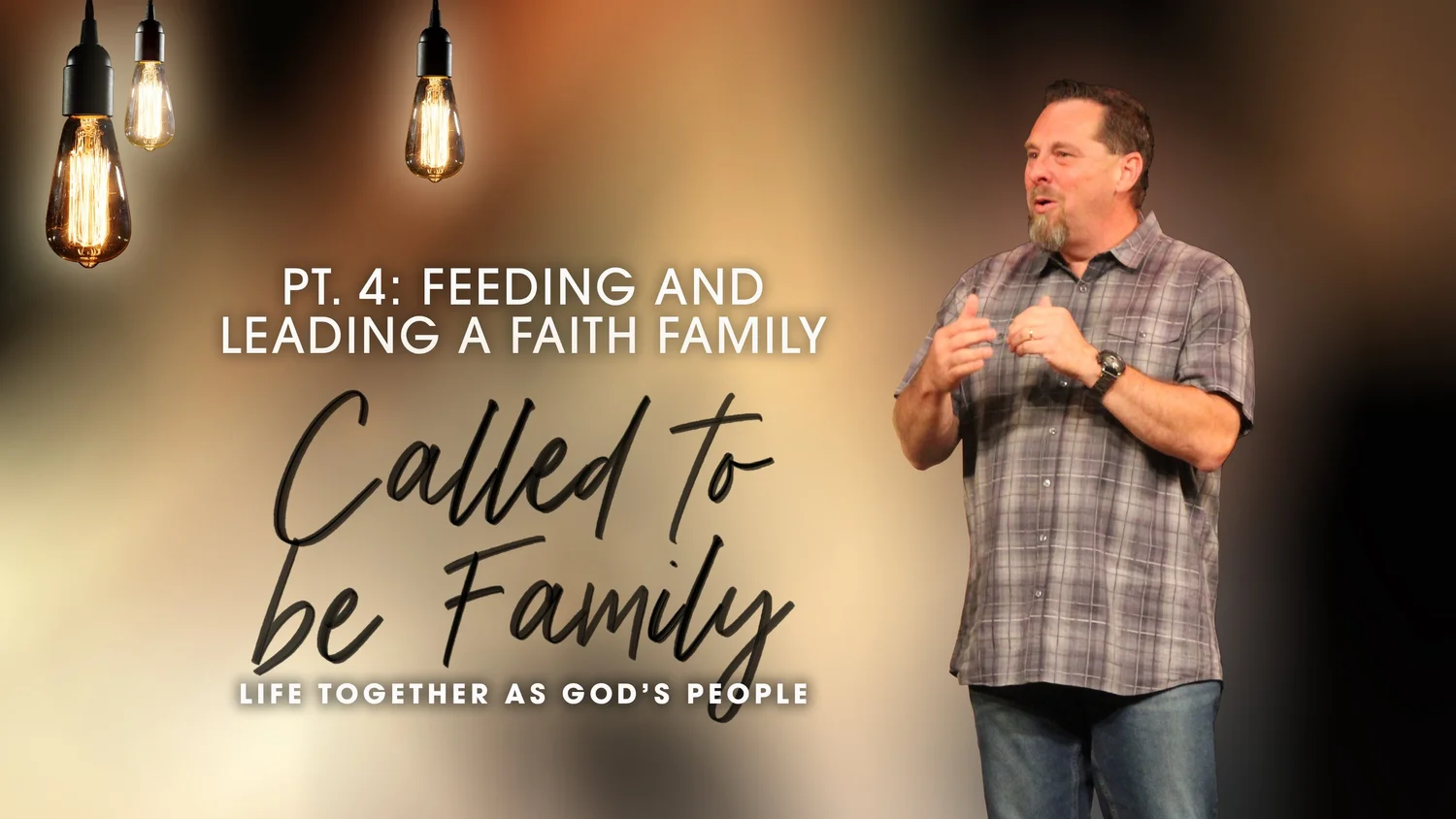 Called To Be Family - Pt. 4: Feeding And Leading A Faith Family episode artwork