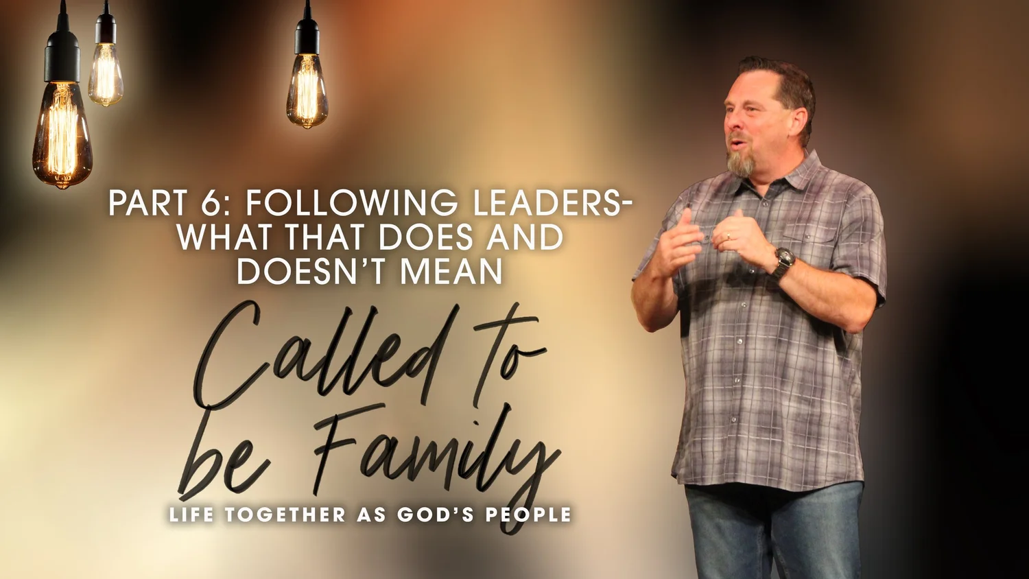 Called To Be Family - Pt. 6: Following Leaders- What That Does And Doesn’t Mean episode artwork