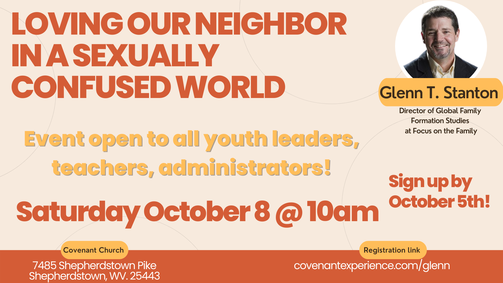 Loving our Neighbor in a Sexually Confused world with Glenn T. Stanton