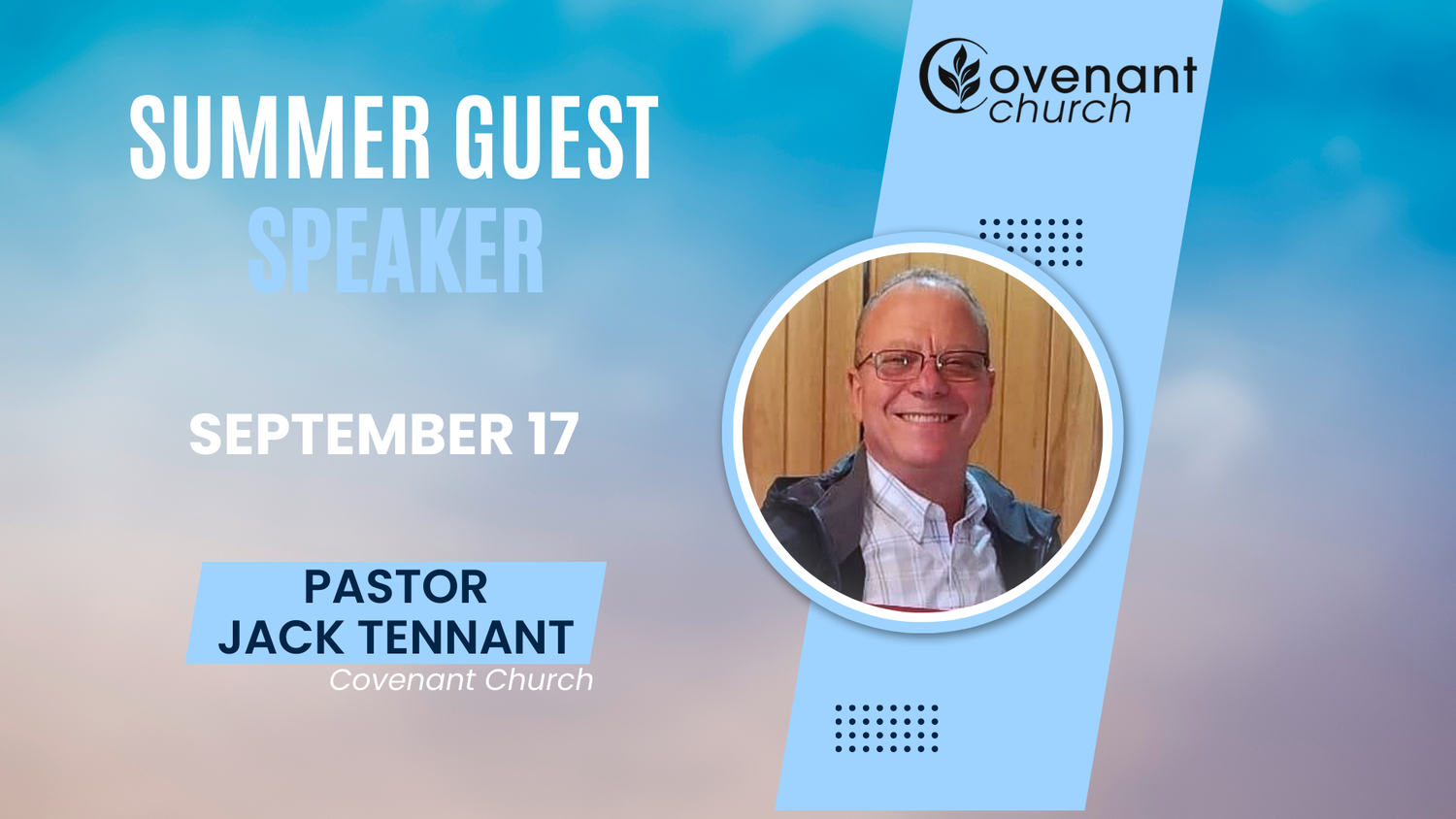 Summer Guest 7 | Ministers of Reconciliation | Pastor Jack Tennant | Covenant Church episode artwork