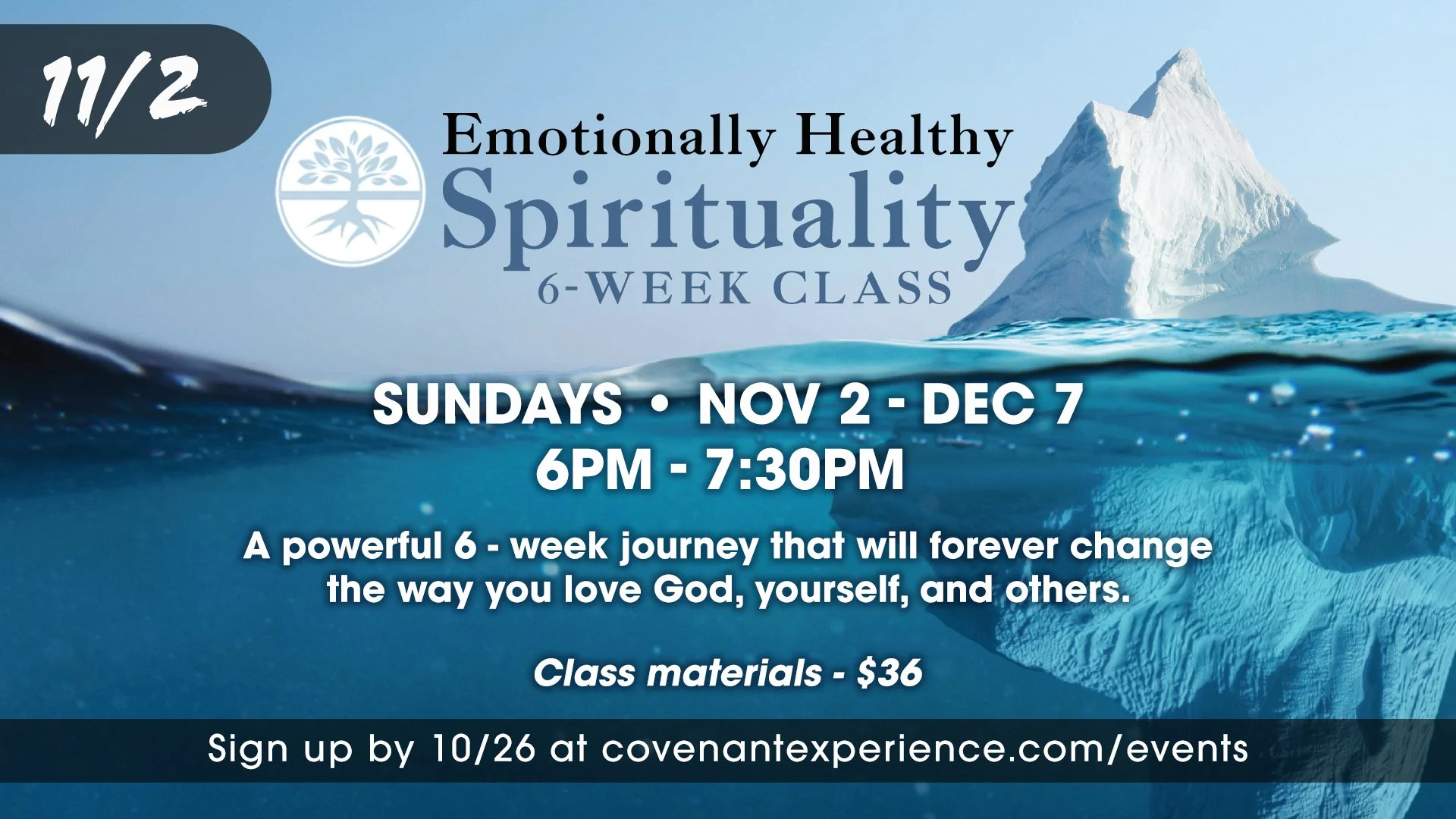 Join us beginning on 11/2, for the &quot;Emotionally Healthy Spirituality&quot;class!

This is a powerful 6-week journey that will forever change the way you love God, yourself, and others. This class was introduced to our church last fall. It fills 